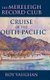 The Mereleigh Record Club Cruise of the South Pacific (Hardcover): Roy Vaughan