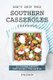 Don't Skip This Southern Casseroles Cookbook - 50 Casserole Recipes That You Will Find Helpful (Paperback): Allie Allen