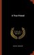 A True Friend (Hardcover): Adeline Sergeant