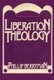 Liberation Theology (Hardcover): Phillip Berryman