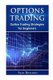Options Trading - Option Trading Strategies For Beginners (Paperback): Alan Richards
