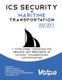 ICS Security in Maritime Transportation - A White Paper Examining the Security and Resiliency of Critical Transportation...