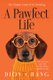 A Pawfect Life - THe Ultimate Guide to Pet Parenting (Paperback): Dion Chang