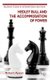 Hedley Bull and the Accommodation of Power (Hardcover): R. Ayson