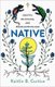 Native (Hardcover): Kaitlin B Curtice