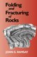 Folding and Fracturing of Rocks (Paperback): John G. Ramsay