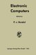 Electronic Computers - Fundamentals, Systems, and Applications (German, Paperback, Softcover Reprint of the Original 1st 1961...