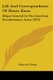 Life And Correspondence Of Henry Knox - Major-General In The American Revolutionary Army (1873) (Paperback): Francis S Drake