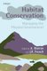 Habitat Conservation - Managing the Physical Environment (Paperback): A. Warren