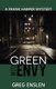 Green with Envy (Paperback): Greg Enslen