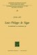 Louis-Philippe de Segur - An Intellectual in a Revolutionary Age (Hardcover, 1969 ed.): Leon Apt