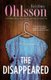 The Disappeared - A Novelvolume 3 (Paperback): Kristina Ohlsson
