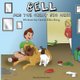 Bell and the Great Big Mess (Paperback): Carrie Ellis-Berg
