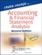Crash Course in Accounting and Financial Statement  Analysis 2e (Paperback, 2nd Edition): M. Feldman