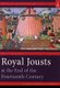 Royal Jousts at the End of the Fourteenth Century (Paperback): Steven Muhlberger