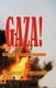 Gaza! - The Fallout from Premeditated Barbarianism (Paperback): Ramon Bennett