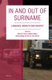 In and Out of Suriname - Language, Mobility and Identity (Hardcover): Eithne B. Carlin, Isabelle Leglise, Bettina Migge, Paul B...