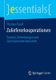 Zuliefererkooperationen - Formen, Zielsetzungen und Governancemechanismen (German, Paperback, 2014 ed.): Thomas Clauss