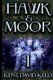 Hawk & Moor - Book 1 - The Dragon Rises (Paperback): Kent David Kelly