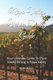 Napa Valley Vegan Dining Guide - Your Ultimate Guide to Plant Based Dining in Napa Valley (Paperback): Bob McClenahan