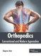 Orthopedics: Conventional and Modern Approaches (Hardcover): Kingston Hunt