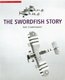 The Swordfish Story (Paperback, 2Rev ed): Ray Sturtivant