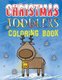 Christmas Toddlers Coloring Book - First Coloring Book for Little Kids. Age 1-3 Coloring Pages. Holiday Coloring Books for Boys...