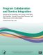 Program Collaboration and Service Integration - Enhancing the Prevention and Control of HIV/AIDS, Viral Hepatitis, Sexually...