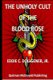 The Unholy Cult of the Blood Rose (Paperback): Eddie C Dollgener Jr