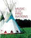 Music of the First Nations - Tradition and Innovation in Native North America (Hardcover): Tara Browner