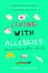 Living with Allergies - Practical Tips for All the Family (Hardcover): Emma, Amoscato,