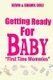 Getting Ready For Baby? - First Time Mommies (Paperback): Kevin L Cole Jr, Shamil M Cole