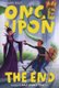 Once Upon the End (Paperback, Reprint): James Riley