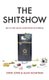 The Shitshow - An 'Is It Just Me Or Is Everything Shit?' Special (Hardcover): Steve Lowe, Alan McArthur