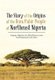 The Story of the Origins of the Bura/Pabir People of Northeast Nigeria - Language, Migrations, the Myth of Yamta-Ra-Wala,...
