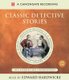 Classic Detective Stories (Standard format, CD, Main): Arthur Conan Doyle, G. K. Chesterton, Colin Dexter, Muriel Spark