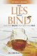The Lies that Bind - And the Truth that Sets You Free: Study Guide (Paperback): Shevon Johnson