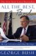 All the Best - George Bush (Paperback, New edition): George Bush