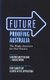 Future Proofing Australia - The Right Answers for Our Future (Paperback): Brett Mason, Daniel Wood