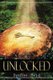 Unlocked (Paperback): Denise Reid