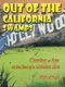 Out of the California Swamps - Coming of Age at the End of a Golden Era (Paperback): Michael Engle