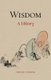 Wisdom - A History (Hardcover): Trevor Curnow