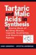 Tartaric and Malic Acids in Synthesis - A Source Book of Building Blocks, Ligands, Auxiliaries and Resolving Agents (Hardcover,...