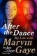 After the Dance - My Life with Marvin Gaye (Hardcover): Jan Gaye, David Ritz