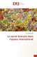 Le Secret Bancaire Dans l'Espace International (French, Paperback): Akhmetova-Y