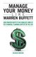 Manage Your Money Like Warren Buffett - How Warren Buffett has handled some of the financial planning aspects of his life...