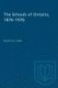 The Schools of Ontario, 1876-1976 (Paperback): Robert M. Stamp