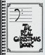 The Real Christmas Book - Bass Clef Instruments (Book, 2nd Revised ed.): Hal Leonard Publishing Corporation