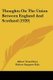 Thoughts On The Union Between England And Scotland (1920) (Paperback): Albert Venn Dicey, Robert Sangster Rait