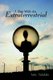 A Day With An Extraterrestrial (Paperback): Lou Baldin